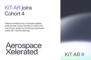Announcement picture with the title "KIT-AR joins Cohort 4", describing how KIT-AR helps aerospace companies improve their shopfloor procedures with Augmented Reality.